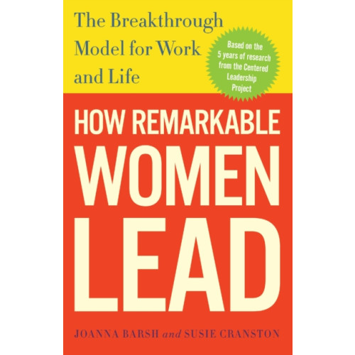 Random House USA Inc How Remarkable Women Lead (häftad, eng)