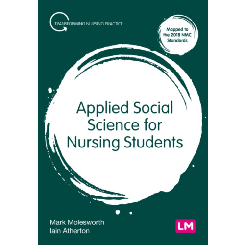 Sage Publications Ltd Applied Social Science for Nursing Students (häftad, eng)