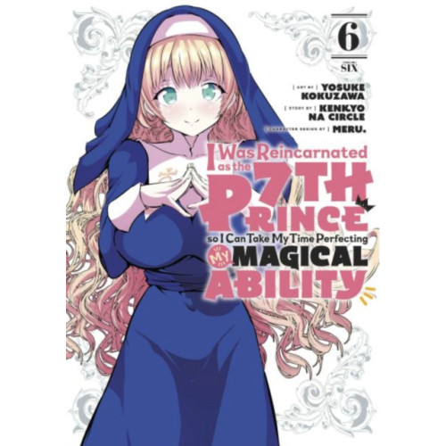 Kodansha America, Inc I Was Reincarnated as the 7th Prince so I Can Take My Time Perfecting My Magical Ability 6 (häftad, eng)