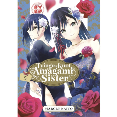 Kodansha America, Inc Tying the Knot with an Amagami Sister 5 (häftad, eng)