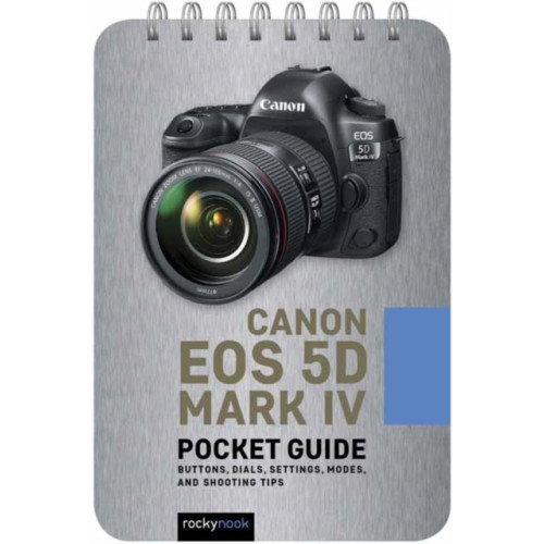 Rocky Nook Canon EOS 5D Mark IV: Pocket Guide (bok, spiral, eng)