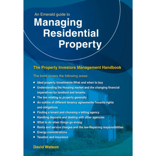 Straightforward Publishing An Emerald Guide To Managing Residential Property - The Property Investors Management Handbook (häftad, eng)