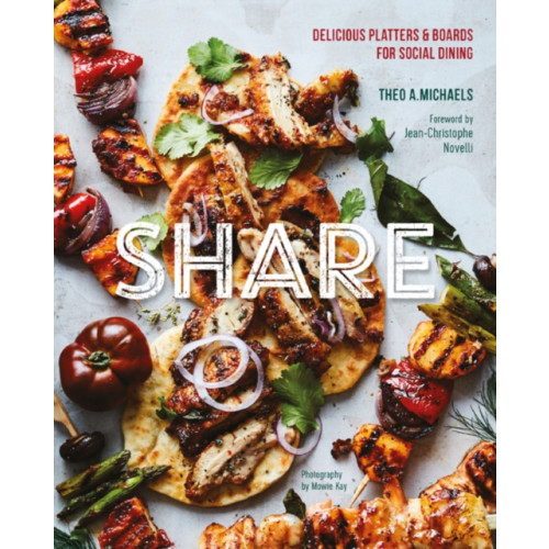 Ryland, Peters & Small Ltd Share: Delicious Sharing Boards for Social Dining (inbunden, eng)