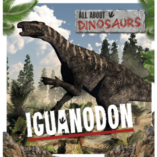 BookLife Publishing Iguanodon (häftad, eng)