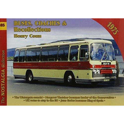 Mortons Media Group Vol 85 Buses, Coaches and Recollections 1975 (häftad, eng)