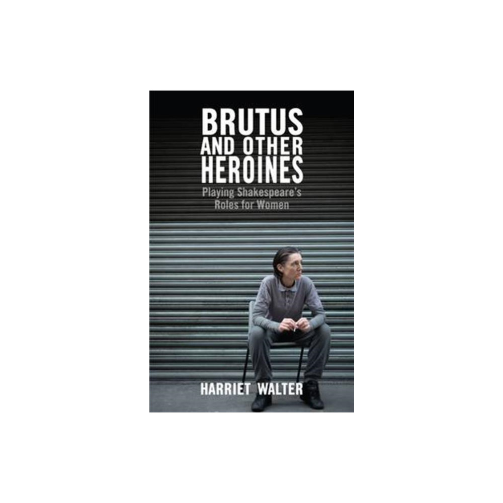 Produktbild för Brutus and Other Heroines (häftad, eng)