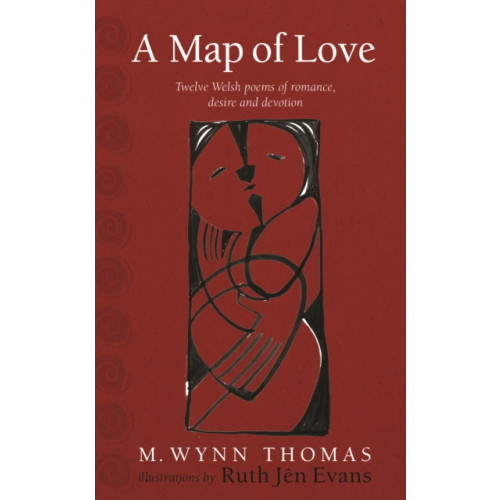 University of wales press A Map of Love (inbunden, eng)
