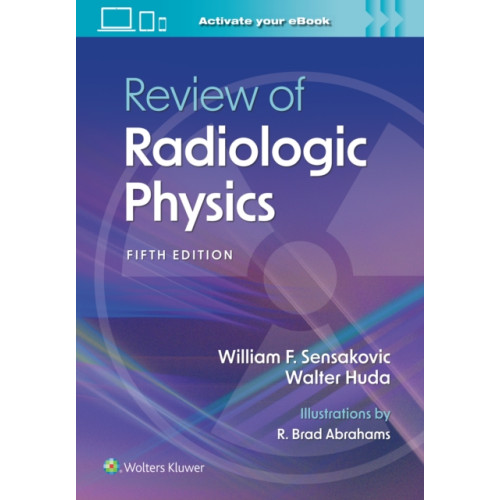 Wolters Kluwer Health Review of Radiologic Physics: Print + eBook with Multimedia (häftad, eng)