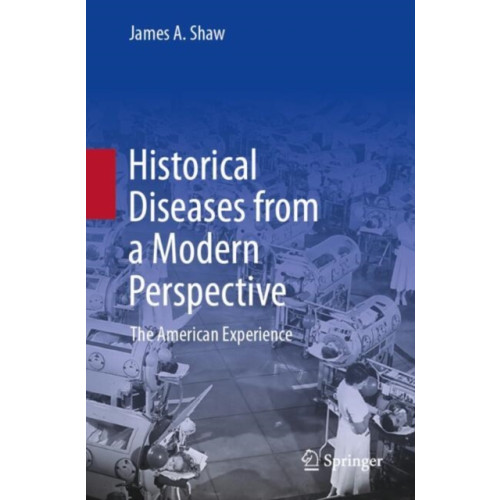 Springer International Publishing AG Historical Diseases from a Modern Perspective (häftad, eng)