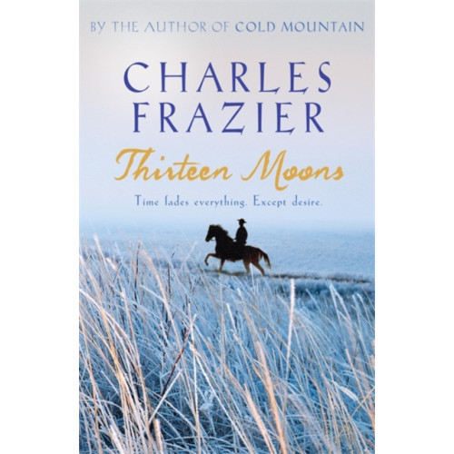 Hodder & Stoughton Thirteen Moons (häftad, eng)