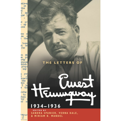 Cambridge University Press The Letters of Ernest Hemingway: Volume 6, 1934–1936 (inbunden, eng)