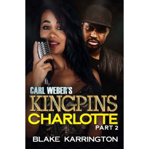 Kensington Publishing Carl Weber's Kingpins: Charlotte 2 (häftad, eng)