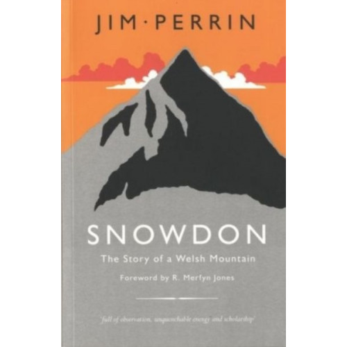 Gomer Press Snowdon - The Story of a Welsh Mountain (häftad, eng)