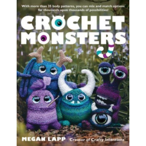 Stackpole Books Crochet Monsters (häftad, eng)