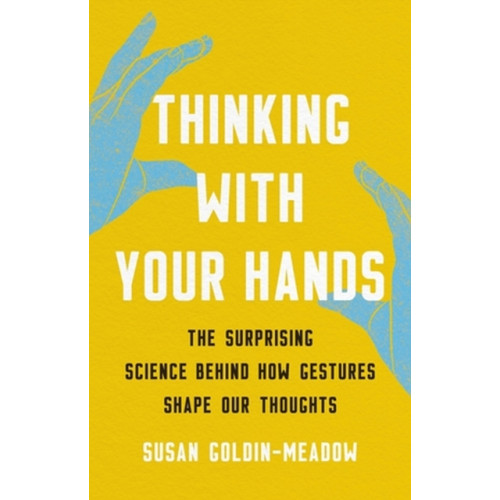 Basic Books Thinking with Your Hands (inbunden, eng)