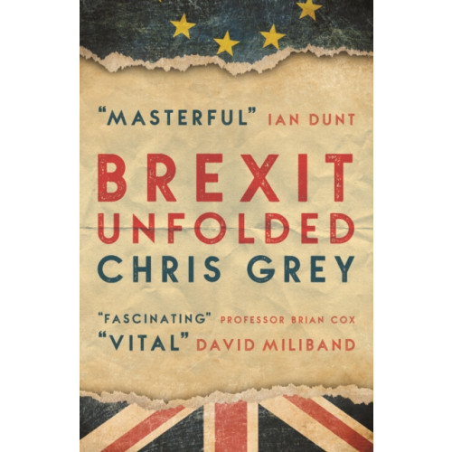 Biteback Publishing Brexit Unfolded (häftad, eng)