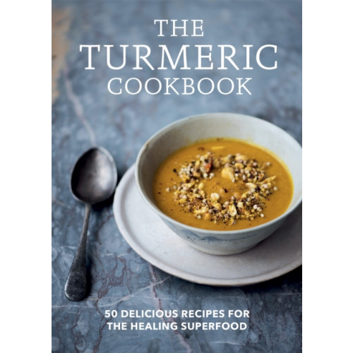 Octopus publishing group The Turmeric Cookbook (häftad, eng)