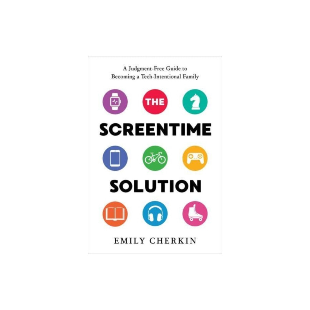 Produktbild för The Screentime Solution (inbunden, eng)