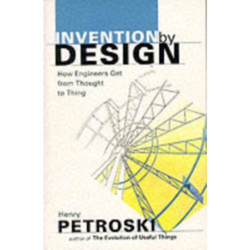 Harvard university press Invention by Design (häftad, eng)