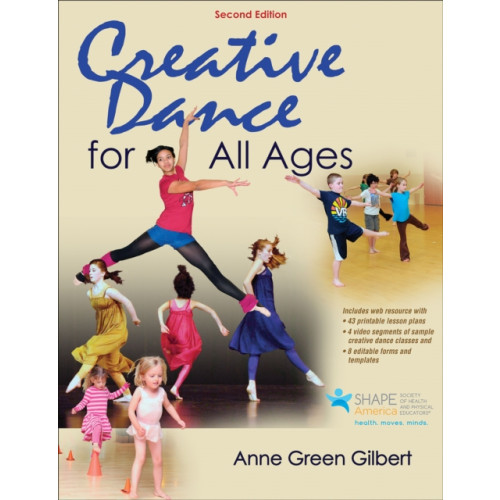 Human Kinetics Publishers Creative Dance for All Ages (häftad, eng)