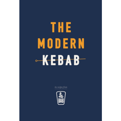 Ebury Publishing The Modern Kebab (inbunden, eng)