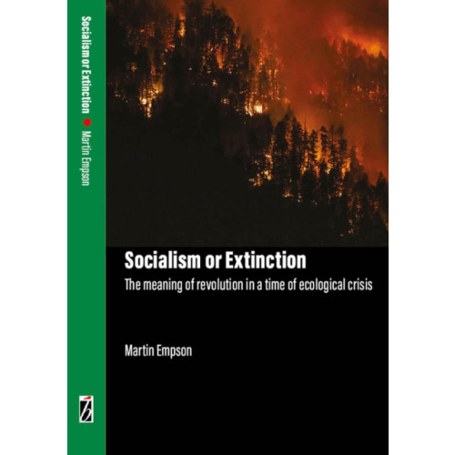 Bookmarks Publications Socialism or Extinction (häftad, eng)