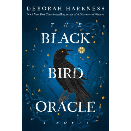 Deborah Harkness The Black Bird Oracle (häftad, eng)