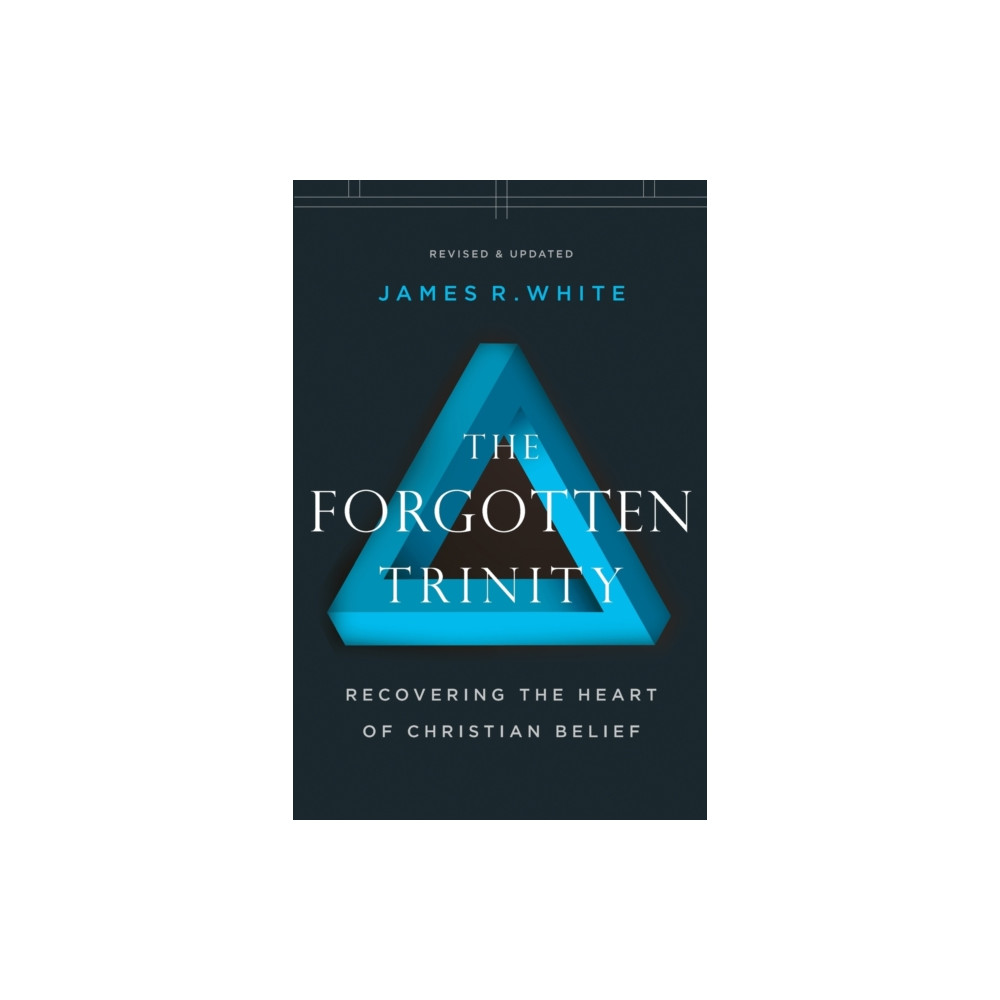 Produktbild för The Forgotten Trinity – Recovering the Heart of Christian Belief (häftad, eng)