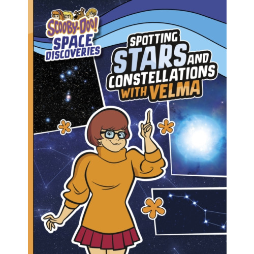 Capstone Global Library Ltd Spotting Stars and Constellations with Velma (inbunden, eng)