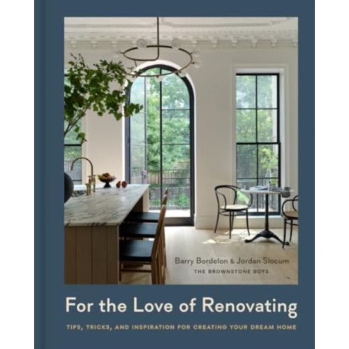 Union Square & Co. For the Love of Renovating (inbunden, eng)