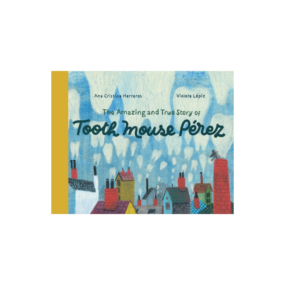 Produktbild för The Amazing and True Story of Tooth Mouse Perez (inbunden, eng)