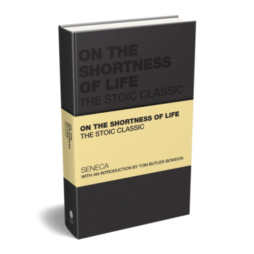 John Wiley And Sons Ltd On the Shortness of Life (inbunden, eng)