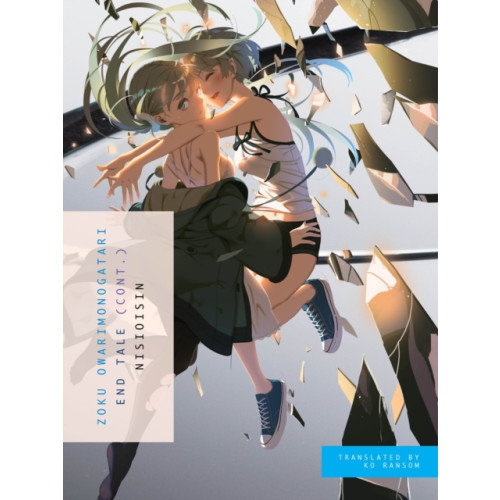 Vertical, Inc. Zoku Owarimonogatari (häftad, eng)