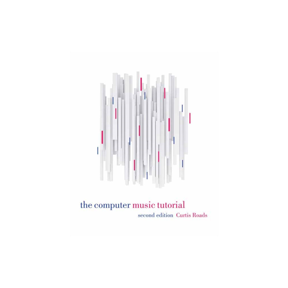 Produktbild för The Computer Music Tutorial, second edition (inbunden, eng)