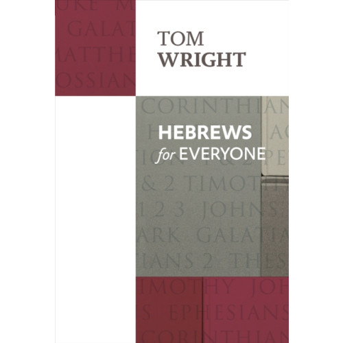 Spck publishing Hebrews for Everyone (häftad, eng)