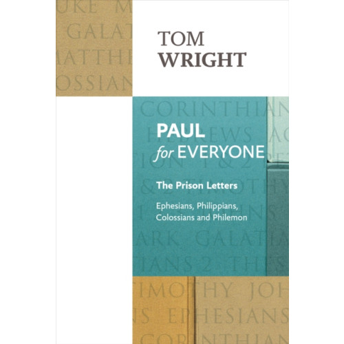 Spck publishing Paul for Everyone: The Prison Letters (häftad, eng)