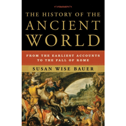 WW Norton & Co The History of the Ancient World (inbunden, eng)