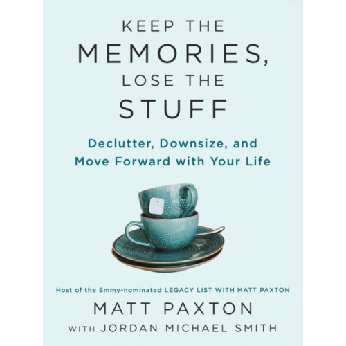 Penguin Putnam Inc Keep the Memories, Lose the Stuff (häftad, eng)