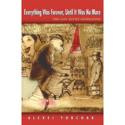 Princeton University Press Everything Was Forever, Until It Was No More (häftad, eng)