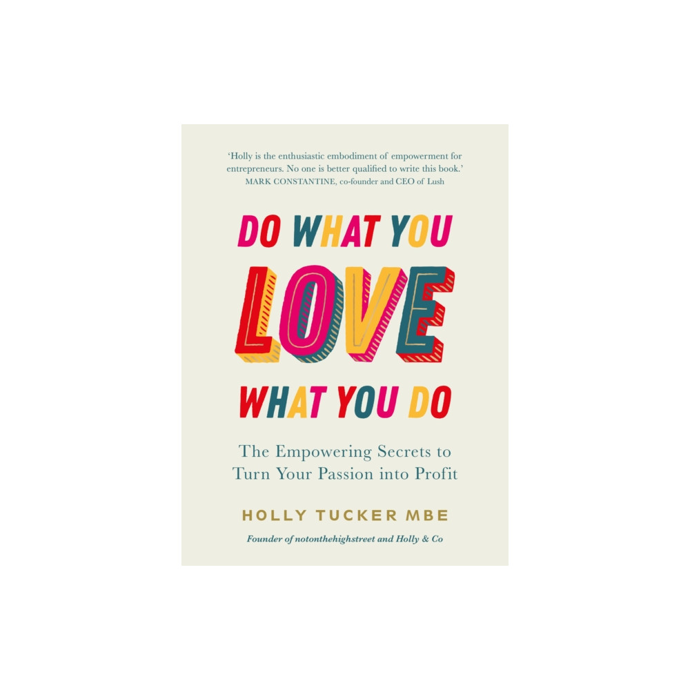 Produktbild för Do What You Love, Love What You Do (inbunden, eng)