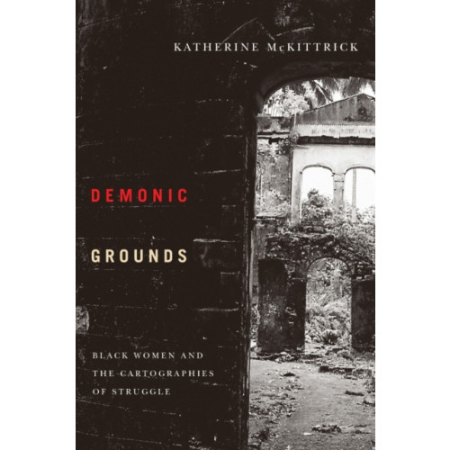 University of Minnesota Press Demonic Grounds (häftad, eng)