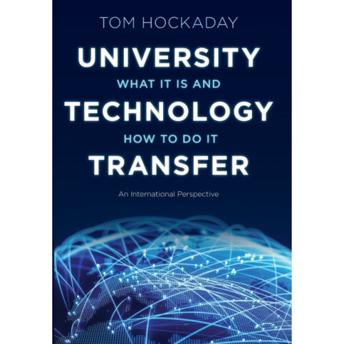 Johns Hopkins University Press University Technology Transfer (inbunden, eng)