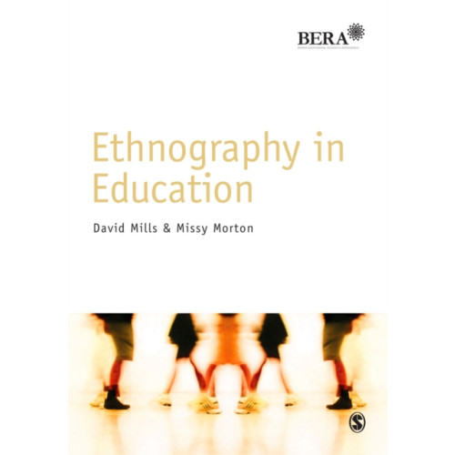 Sage Publications Ltd Ethnography in Education (häftad, eng)