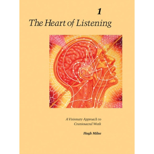 North Atlantic Books,U.S. The Heart of Listening, Volume 1 (häftad, eng)