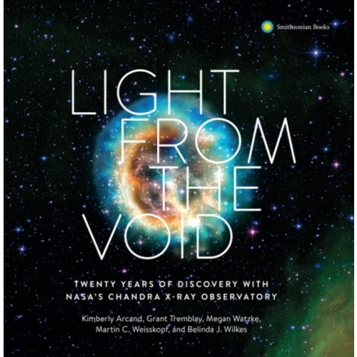 Smithsonian Books Light from the Void (inbunden, eng)