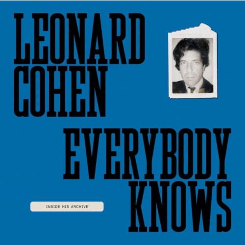 Distributed Art Publishers Leonard Cohen: Everybody Knows (inbunden, eng)