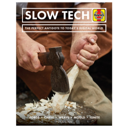 Haynes Publishing Group Slow Tech (inbunden, eng)