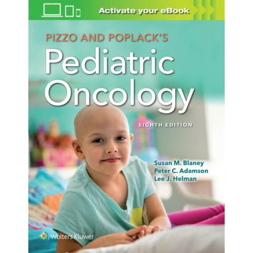 Wolters Kluwer Health Pizzo & Poplack's Pediatric Oncology (inbunden, eng)