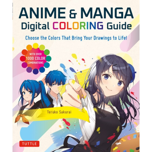 Tuttle Publishing Anime & Manga Digital Coloring Guide (häftad, eng)