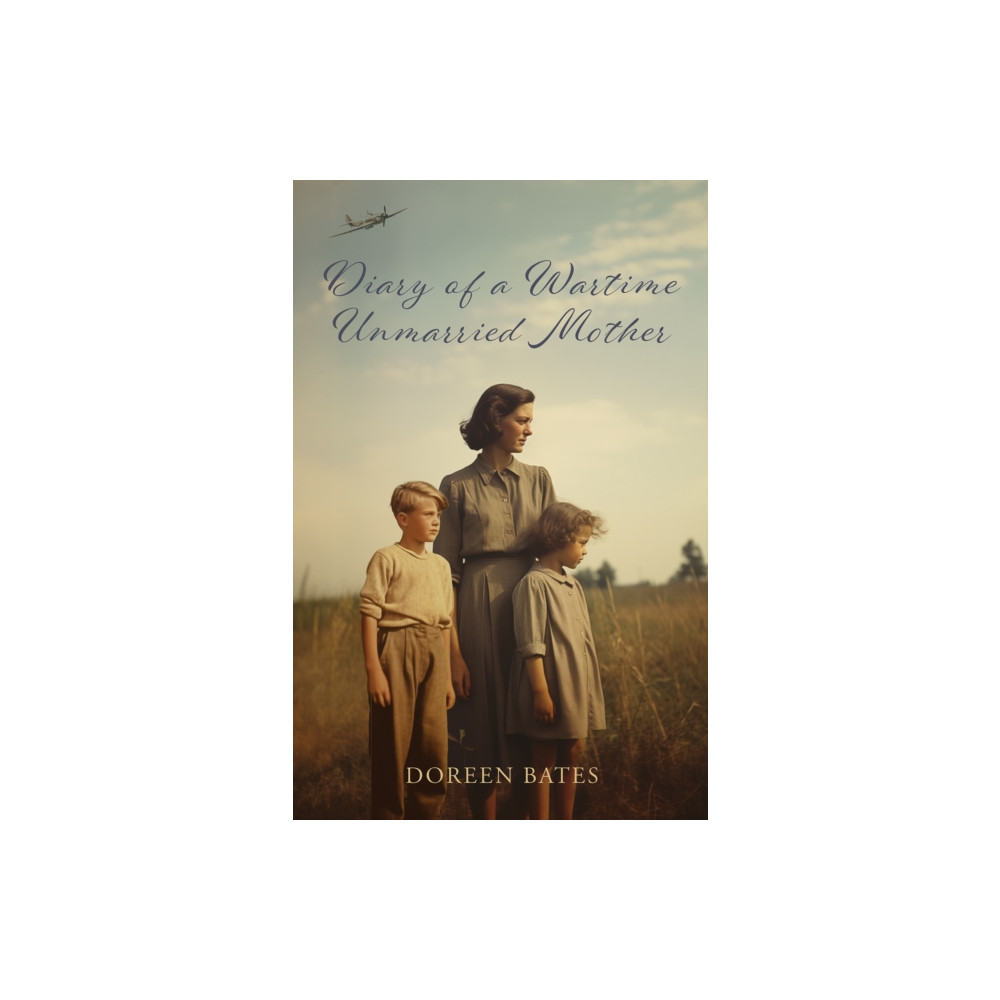 Produktbild för Diary of a Wartime Unmarried Mother (häftad, eng)